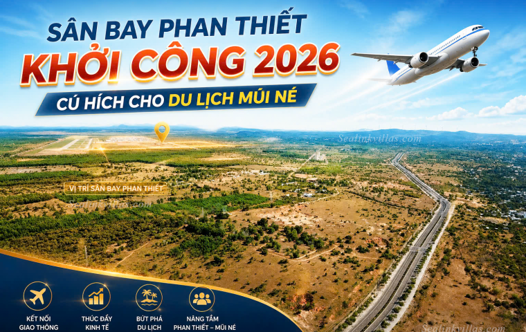 Cảng hàng không Phan Thiết khởi công 27/4/2026: Cú hích lớn cho du lịch Mũi Né – Bình Thuận