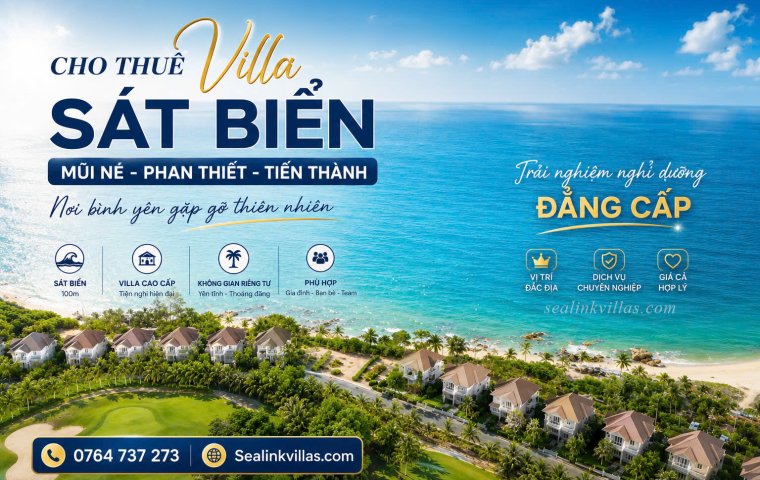 Cho Thuê Villa Phan Thiết – Mũi Né Giá Tốt - Villa Sát Biển, Sea Links City, NovaWorld Tiến Thành