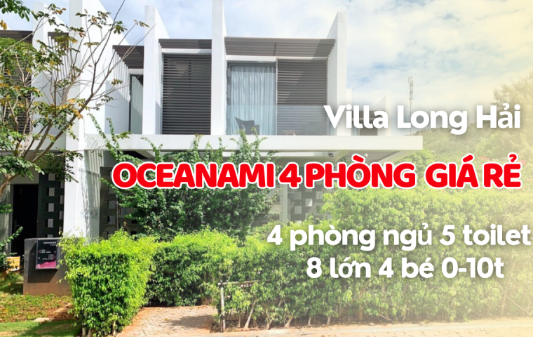 VILLA 4 PHÒNG NGỦ OCEANAMI XA BIỂN