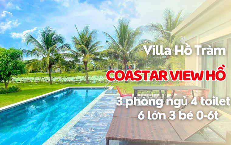 VILLA COASTAR HỒ TRÀM VIEW HỒ