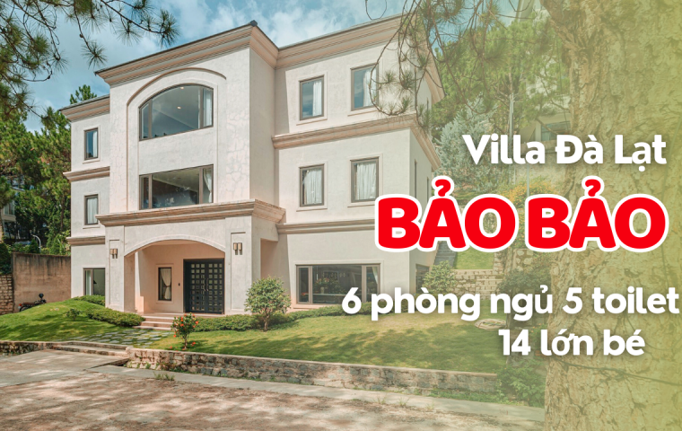 VILLA ĐÀ LẠT BẢO BẢO