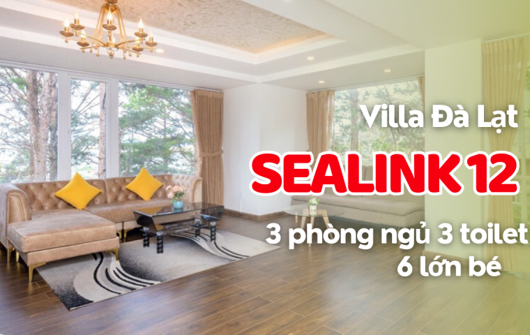 VILLA ĐÀ LẠT SEALINK 12